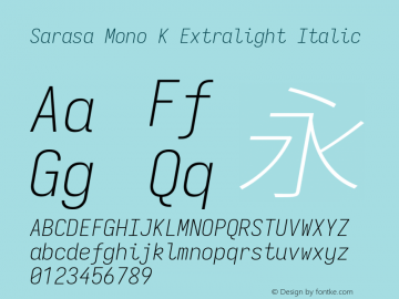 Sarasa Mono K Xlight Italic Version 0.18.7; ttfautohint (v1.8.3) Font Sample