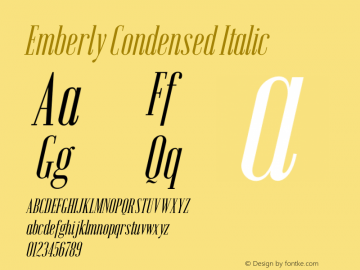 Emberly Condensed Italic Version 1.000 Font Sample