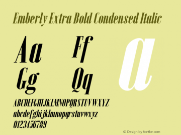 Emberly Extra Bold Condensed Italic Version 1.000 Font Sample