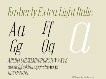 Emberly Extra Light Italic Version 1.000 Font Sample