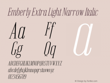 Emberly Extra Light Narrow Italic Version 1.000 Font Sample