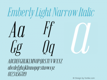 Emberly Light Narrow Italic Version 1.000图片样张