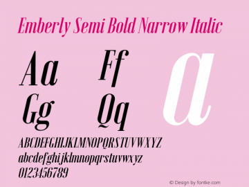 Emberly Semi Bold Narrow Italic Version 1.000图片样张