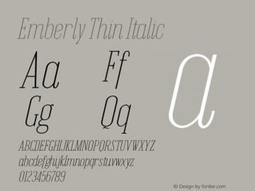 Emberly Thin Italic Version 1.000 Font Sample
