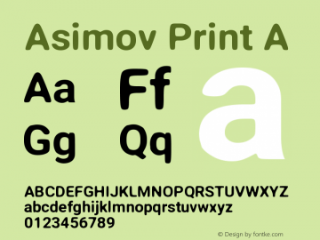Asimov Print A Version 2.000980: 2014 Font Sample