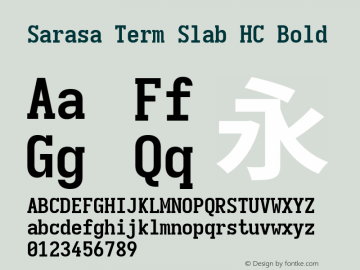 Sarasa Term Slab HC Bold  Font Sample