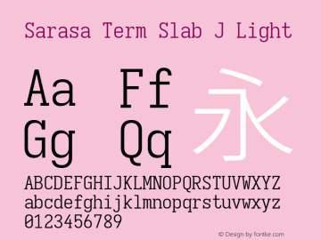 Sarasa Term Slab J Light  Font Sample