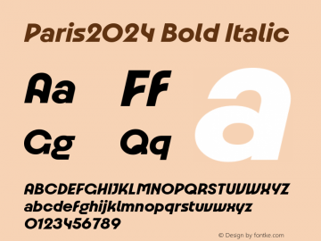 Paris2024 Bold Italic Version 1.000;PS 1.0;hotconv 1.0.88;makeotf.lib2.5.647800 Font Sample