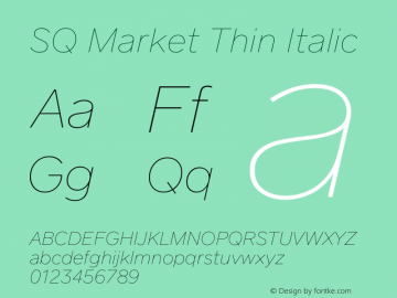 SQ Market Thin Italic Version 1.008 Font Sample