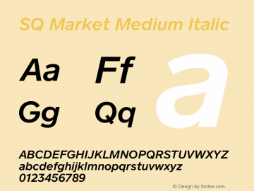 SQ Market Medium Italic Version 1.006 Font Sample