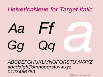 HelveticaNeue for Target Italic Version 1.000 Font Sample