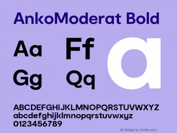 AnkoModerat Bold Version 2.000;PS 002.000;hotconv 1.0.88;makeotf.lib2.5.64775图片样张