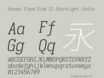 Sarasa Fixed Slab CL Xlight Italic 图片样张