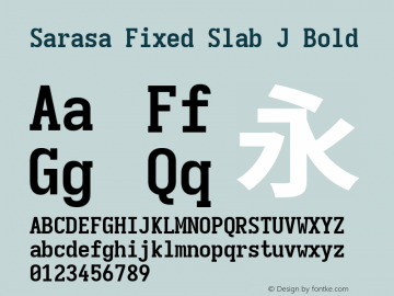 Sarasa Fixed Slab J Bold  Font Sample