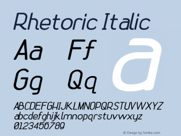 Rhetoric Italic Version 1.000;PS 001.000;hotconv 1.0.70;makeotf.lib2.5.58329图片样张