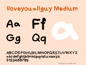 Iloveyouallguy Version 001.000 Font Sample