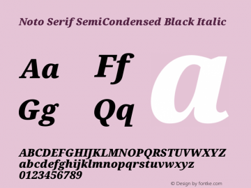 Noto Serif SemiCondensed Black Italic Version 2.004 Font Sample