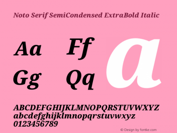 Noto Serif SemiCondensed ExtraBold Italic Version 2.004 Font Sample