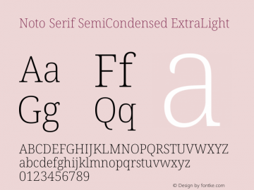 Noto Serif SemiCondensed ExtraLight Version 2.004 Font Sample