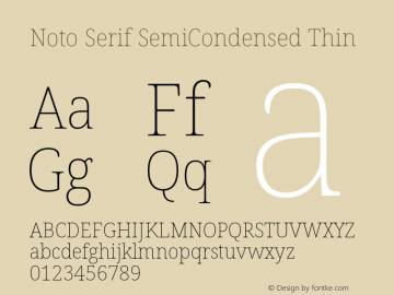 Noto Serif SemiCondensed Thin Version 2.004; ttfautohint (v1.8.3) -l 8 -r 50 -G 200 -x 14 -D latn -f none -a qsq -X 