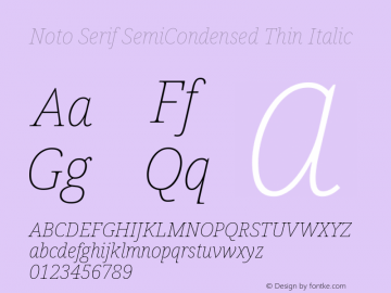 Noto Serif SemiCondensed Thin Italic Version 2.004; ttfautohint (v1.8.3) -l 8 -r 50 -G 200 -x 14 -D latn -f none -a qsq -X 