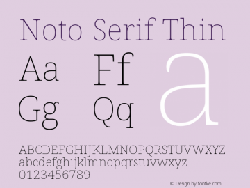 Noto Serif Thin Version 2.004; ttfautohint (v1.8.3) -l 8 -r 50 -G 200 -x 14 -D latn -f none -a qsq -X 