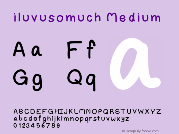 iluvusomuch Version 001.000 Font Sample