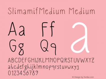 SlimamifMedium Version 001.000 Font Sample