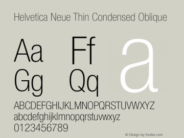 Helvetica Neue Thin Condensed Oblique 001.000 Font Sample