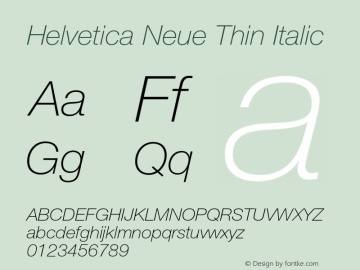 Helvetica Neue Thin Italic 001.000 Font Sample