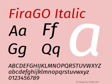 FiraGO Italic Version 1.001 Font Sample