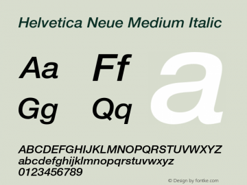 Helvetica Neue Medium Italic 001.101 Font Sample