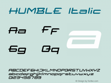 HUMBLE Italic Version 1.00;March 13, 2021;FontCreator 13.0.0.2683 64-bit图片样张