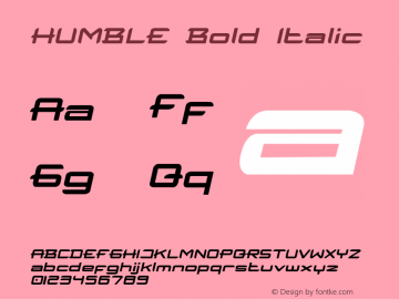 HUMBLE Bold Italic Version 1.00;March 13, 2021;FontCreator 13.0.0.2683 64-bit图片样张