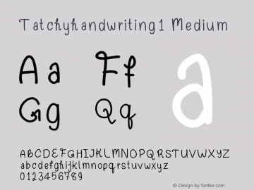 Tatchyhandwriting1 Version 001.000 Font Sample