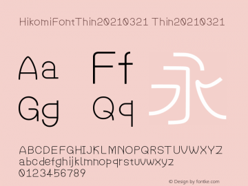 HikomiFontThin20210321 Version 001.000 Font Sample