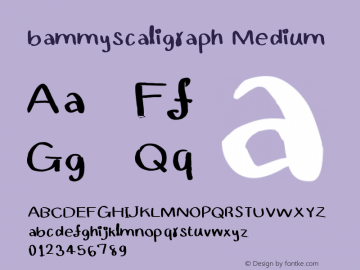 bammyscaligraph Version 001.000 Font Sample