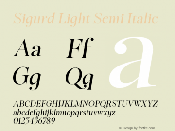 Sigurd Light Semi Italic Version 1.000;hotconv 1.0.109;makeotfexe 2.5.65596图片样张