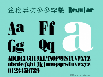 金梅英文多多字體 Regular 26 SEP., 2002, Version 3.0 Font Sample