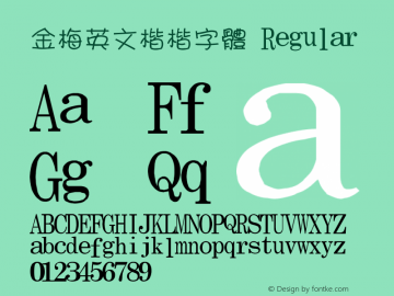 金梅英文楷楷字體 Regular 26 SEP., 2002, Version 3.0 Font Sample