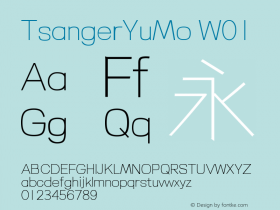 TsangerYuMo W01 Version 1.000;hotconv 1.0.109;makeotfexe 2.5.65596 Font Sample