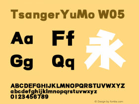 TsangerYuMo W05 Version 1.000;hotconv 1.0.109;makeotfexe 2.5.65596 Font Sample