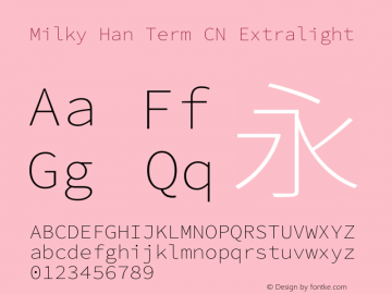 Milky Han Term CN Extralight  Font Sample