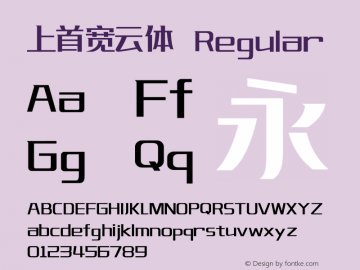 上首宽云体  Font Sample