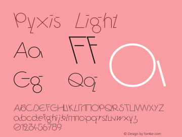 Pyxis Light Version 1.000;PS 001.000;hotconv 1.0.88;makeotf.lib2.5.64775图片样张