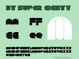 BT Super Eighty Version 1.002;Fontself Maker 3.3.0 Font Sample