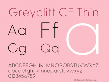 Greycliff CF Thin 2.100 Font Sample