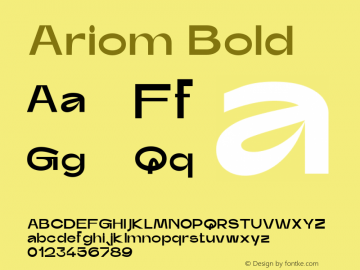 Ariom Bold Version 1.000 Font Sample