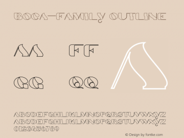 Boca-Family Outline Version 1.002;Fontself Maker 3.5.4 Font Sample