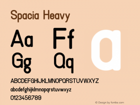 Spacia Heavy Version 1.000;hotconv 1.0.109;makeotfexe 2.5.65596 Font Sample